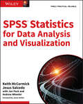SPSS Statistics for Data Analysis and Visualization