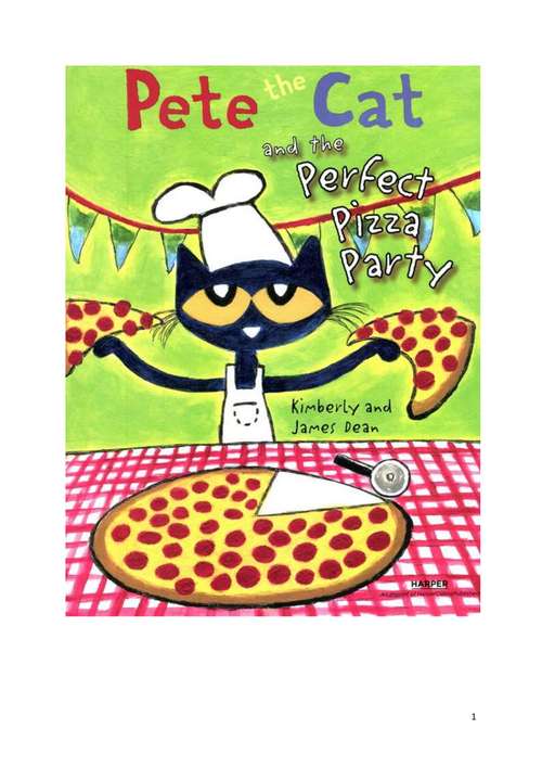 Pete the Cat and the Perfect Pizza Party (Pete The Cat)