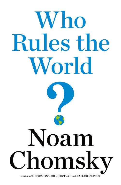 Who Rules the World? (American Empire Project)