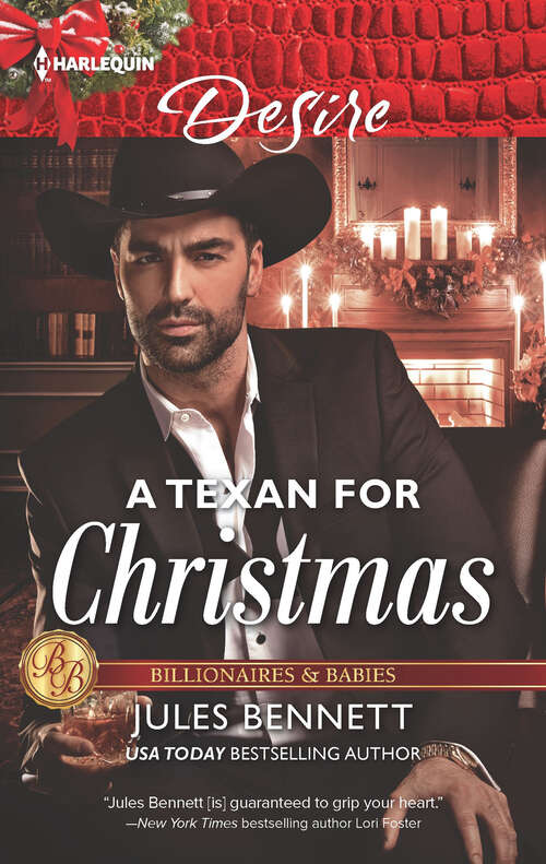 Book cover of A Texan for Christmas: Million Dollar Baby A Texan For Christmas Substitute Seduction (Original) (Billionaires and Babies #102)