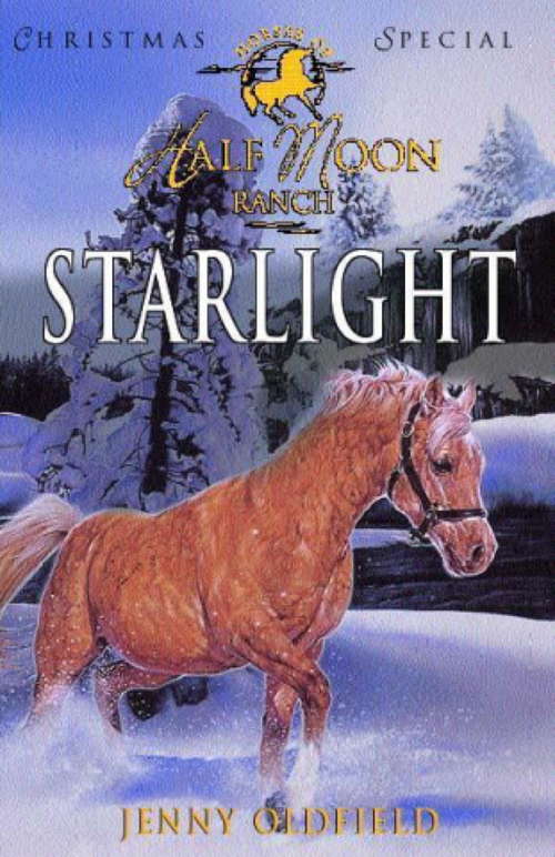 Book cover of Horses of Half Moon Ranch: Starlight