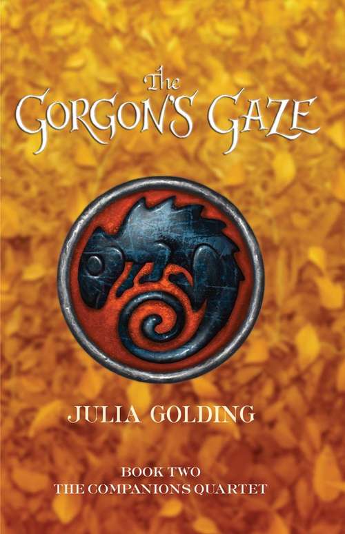 Book cover of The Gorgon's Gaze (Companions Quartet #2)