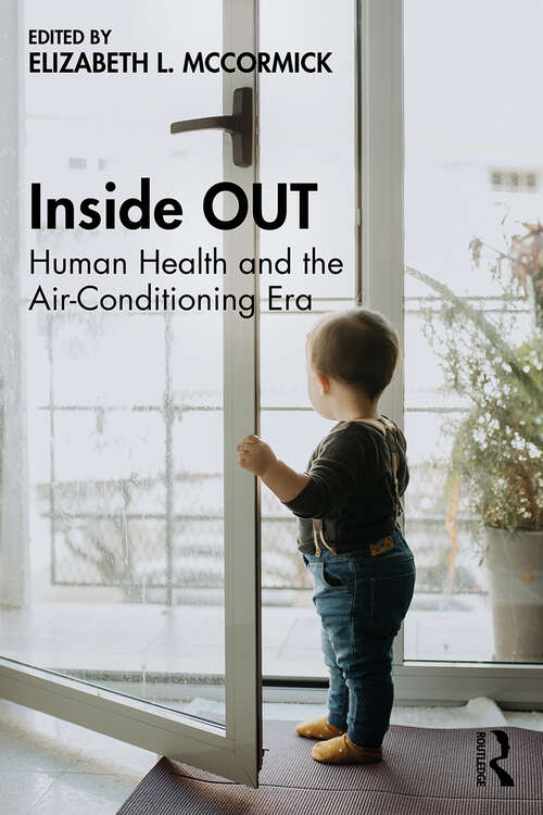 Book cover of Inside OUT: Human Health and the Air-Conditioning Era