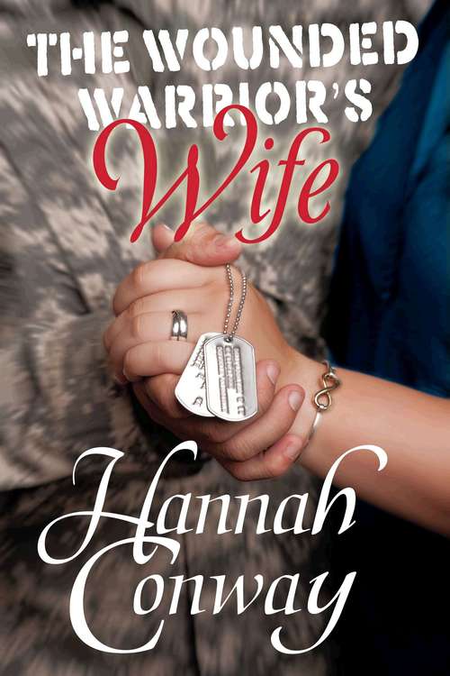 Book cover of The Wounded Warrior's Wife