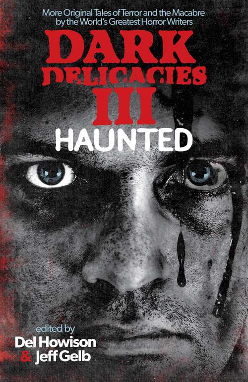 Book cover of Dark Delicacies III: Haunted (Dark Delicacies #3)