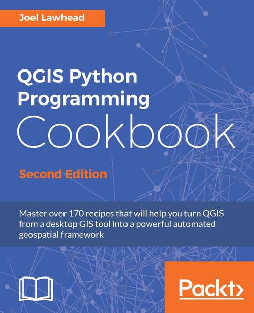 Book cover of QGIS Python Programming Cookbook - Second Edition (2)