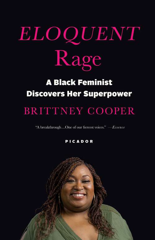 Book cover of Eloquent Rage: A Black Feminist Discovers Her Superpower