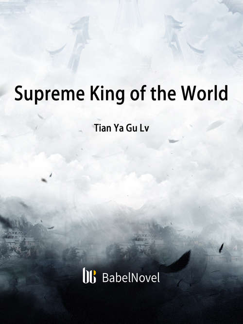 Book cover of Supreme King of the World: Volume 3 (Volume 3 #3)