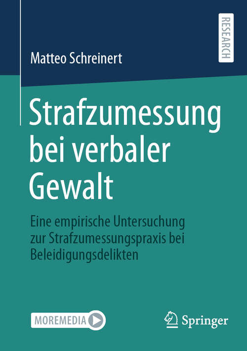 Book cover of Strafzumessung bei verbaler Gewalt: Eine empirische Untersuchung zur Strafzumessungspraxis bei Beleidigungsdelikten