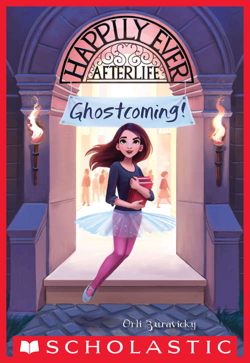 Book cover of Ghostcoming! (Happily Ever Afterlife #1)