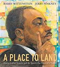 Book cover of A Place to Land: Martin Luther King Jr. And The Speech That Inspired A Nation