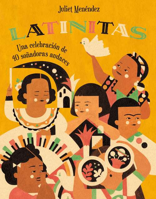 Book cover of Latinitas (Spanish edition): Una celebración de 40 soñadoras audaces