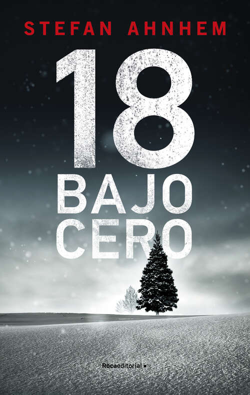 Book cover of 18 bajo cero (Fabian Risk 3) (Fabian Risk: Volumen 3)
