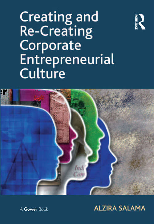 Book cover of Creating and Re-Creating Corporate Entrepreneurial Culture