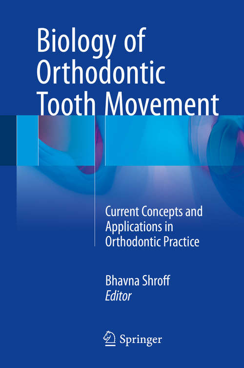Book cover of Biology of Orthodontic Tooth Movement