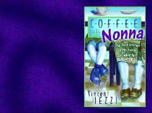 Book cover of Coffee with Nonna: The Best Stories of My Catholic Grandmother