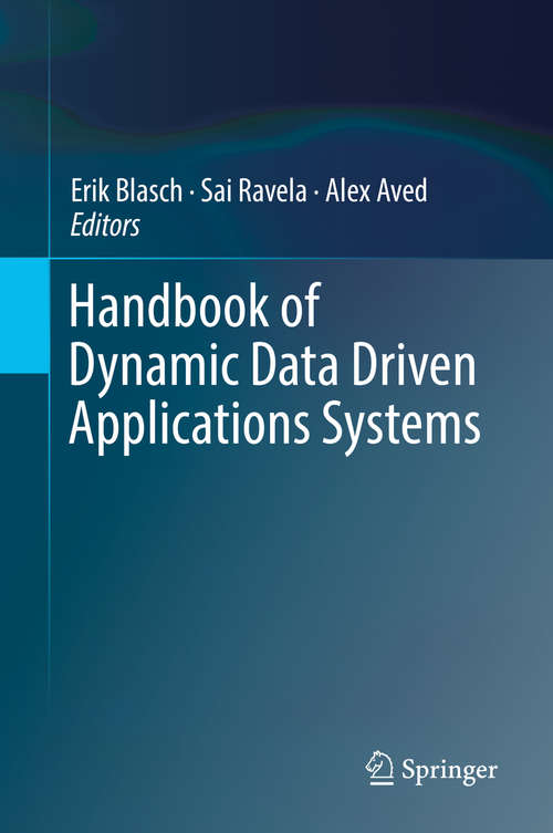 Book cover of Handbook of Dynamic Data Driven Applications Systems (1st ed. 2018)