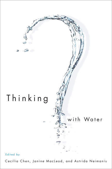 Book cover of Thinking with Water
