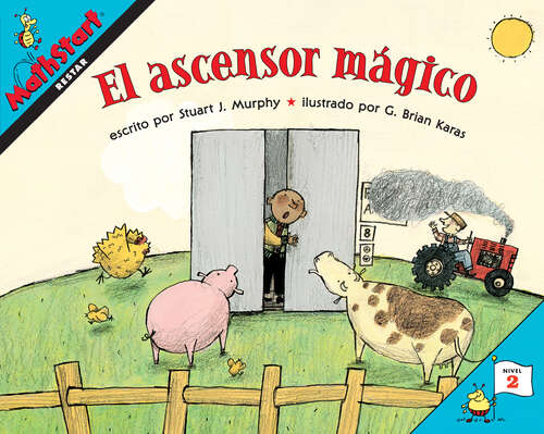 El ascensor mágico: Elevator Magic (Spanish Edition) (MathStart 2)