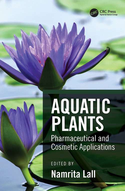 Book cover of Aquatic Plants: Pharmaceutical and Cosmetic Applications