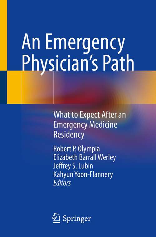 Book cover of An Emergency Physician’s Path: What to Expect After an Emergency Medicine Residency (2023)