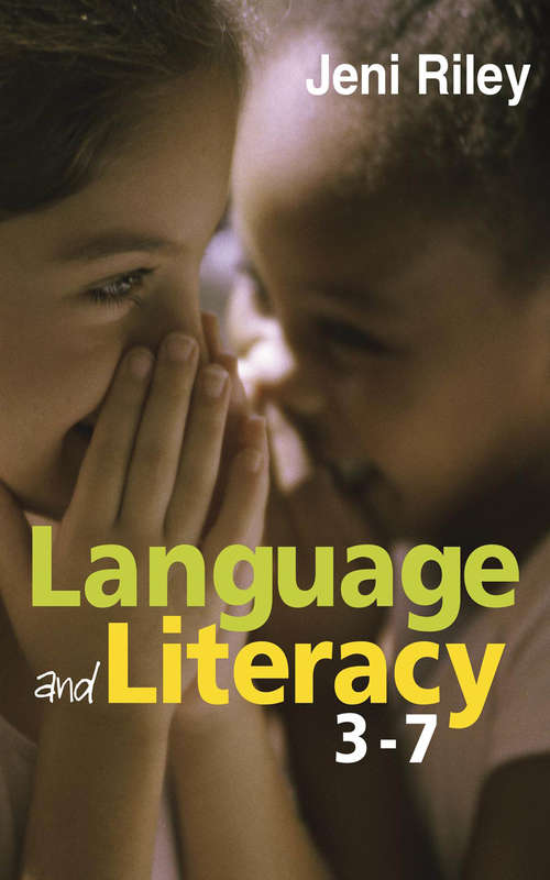 Book cover of Language and Literacy 3-7