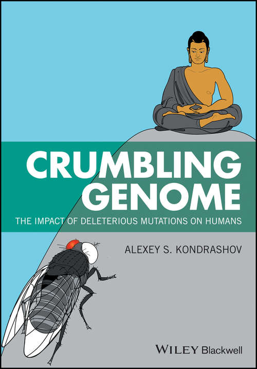 Book cover of Crumbling Genome: The Impact of Deleterious Mutations on Humans