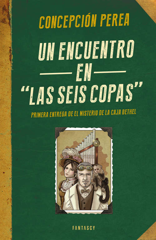 Book cover of Un encuentro en "Las seis copas" (El misterio de la Caja Bethel 1)