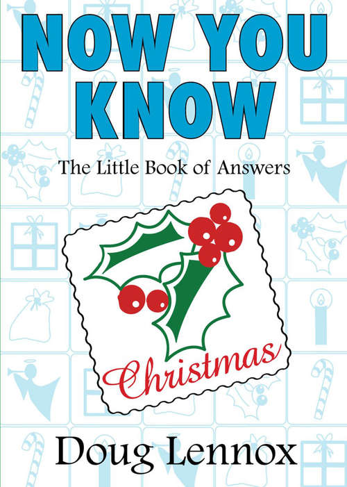 Book cover of Now You Know Christmas: The Little Book of Answers