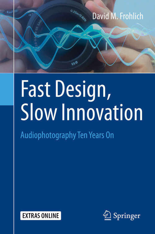 Book cover of Fast Design, Slow Innovation