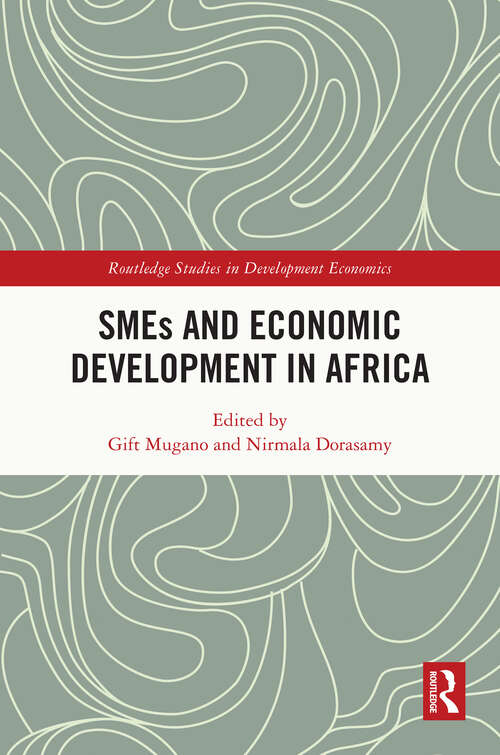 Book cover of SMEs and Economic Development in Africa (Routledge Studies in Development Economics)