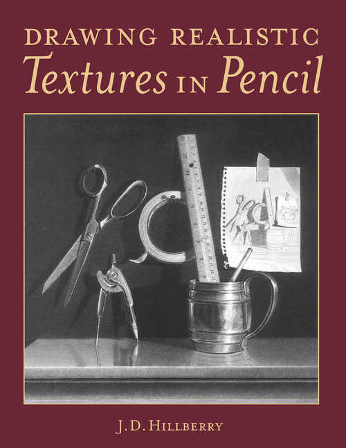 Book cover of Drawing Realistic Textures in Pencil