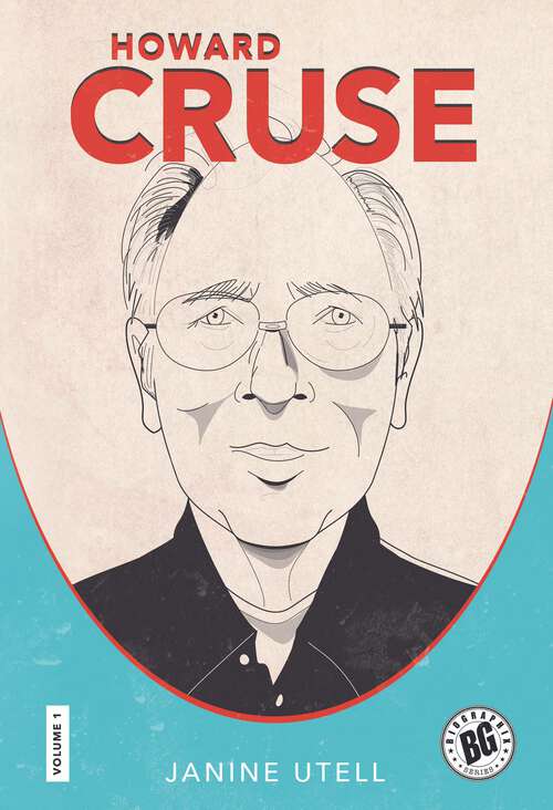 Book cover of Howard Cruse (EPUB Single) (Biographix #1)