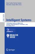 Intelligent Systems: 11th Brazilian Conference, BRACIS 2022, Campinas, Brazil, November 28 – December 1, 2022, Proceedings, Part II (Lecture Notes in Computer Science #13654)