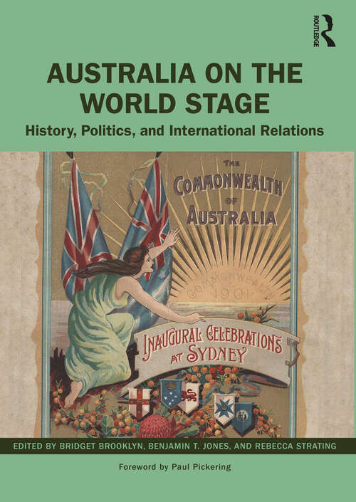 Australia on the World Stage: History, Politics, and International Relations