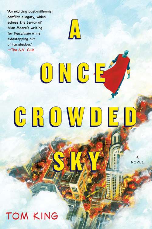A Once Crowded Sky: A Novel