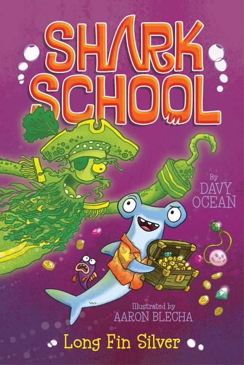 Long Fin Silver: Deep-sea Disaster; Lights! Camera! Hammerhead!; Squid-napped!; The Boy Who Cried Shark; A Fin-tastic Finish; Splash Dance;tooth Or Dare; Fishin': Impossible; Long Fin Silver; Space Invaders (Shark School  #9)