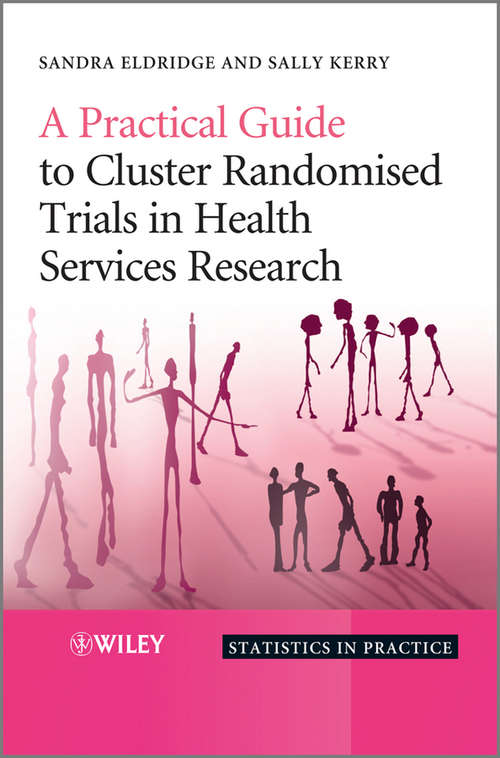Book cover of A Practical Guide to Cluster Randomised Trials in Health Services Research