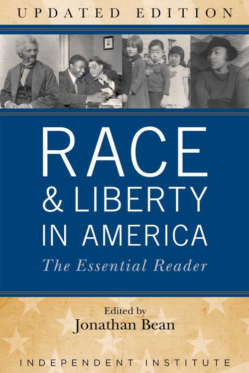 Book cover of Race and Liberty in America: The Essential Reader