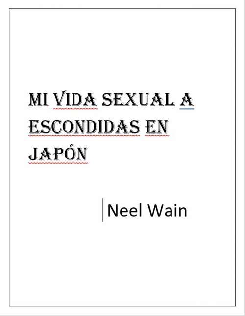 Book cover of Mi vida sexual a escondidas en Japón: A True Story (The Iridium Series #3)