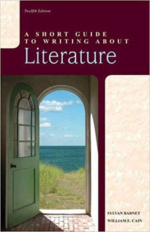 Book cover of A Short Guide to Writing About Literature (Twelfth Edition)