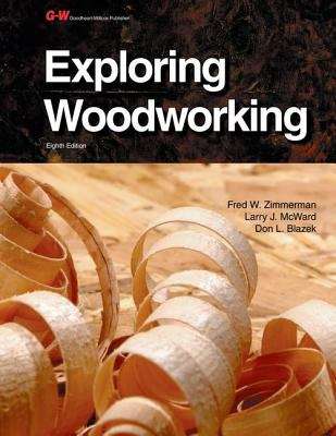 Exploring Woodworking (Eighth Edition)