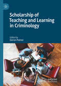 Scholarship of Teaching and Learning in Criminology