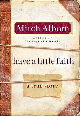 Book cover of Have a Little Faith: A True Story