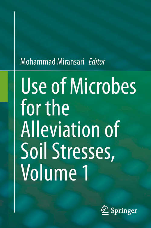 Book cover of Use of Microbes for the Alleviation of Soil Stresses, Volume 1