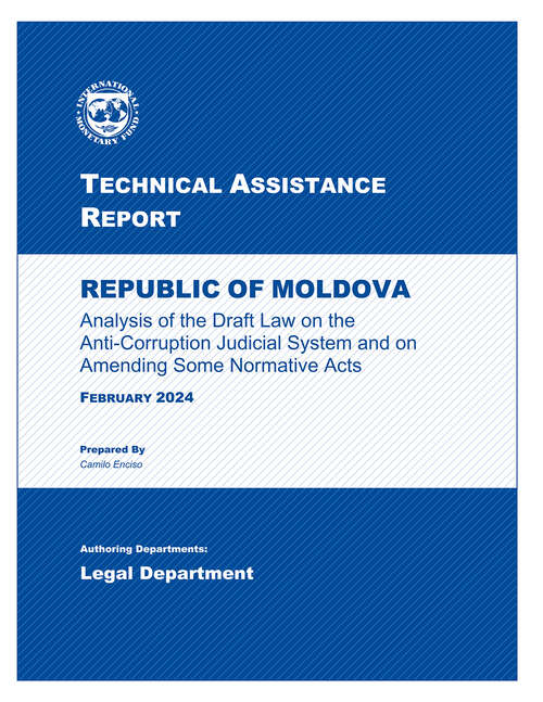 Book cover of Republic of Moldova: Technical Assistance Report-Analysis of the Draft Law on the Anti-Corruption Judicial System and on Amending Some Normative Acts