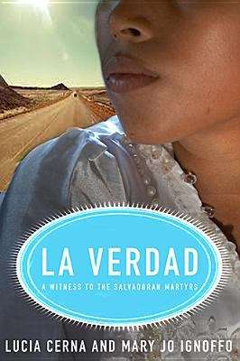 Book cover of La Verdad: A Witness to the Salvadoran Martyrs