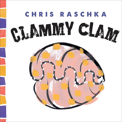 Book cover of Clammy Clam (Thingy Things #4)
