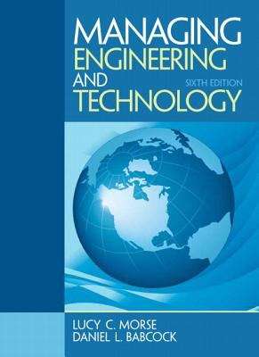 Managing Engineering and Technology, Sixth Edition