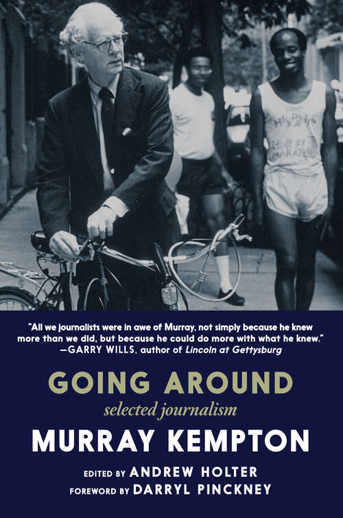 Book cover of Going Around: Selected Journalism
